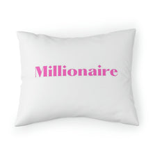 Load image into Gallery viewer, Millionaire Pillowcase